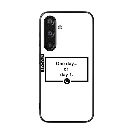 One day... or day 1